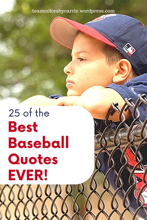 25 Of The Best Baseball Quotes Ever Baseball Quotes Better Baseball Sports Quotes