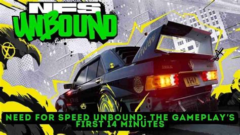 Need For Speed Unbound The Gameplay S First Minutes