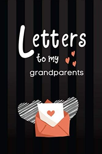 Letters To My Grandparents Guide Journal To Write In My Life Stories