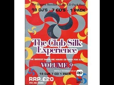 The Club Silk Experience Volume Cd Full Bassline House X Speed