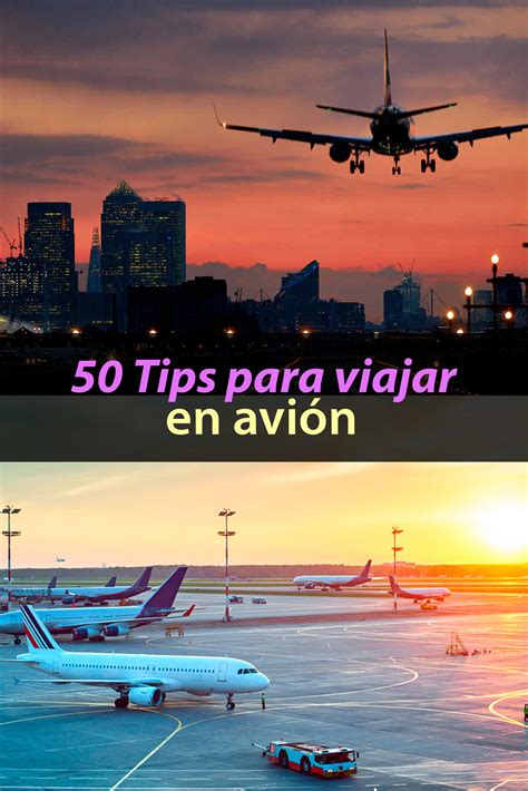 50 Tips Y Trucos Muy Importantes Para Viajar En Avión Tips Para Tu Viaje