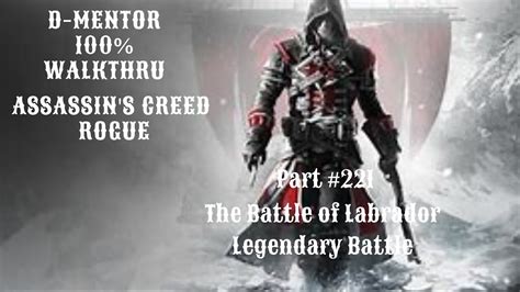 Assassin S Creed Rogue 100 Walkthrough The Battle Of Labrador