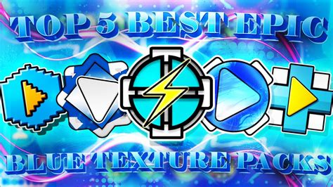 TOP 5 BEST EPIC BLUE TEXTURE PACKS FOR GEOMETRY DASH 2.11 | Irving
