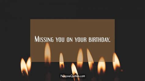 Missing You On Your Birthday Hoopoequotes