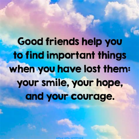 Good Friends Help You To Find Important Things When You Have Lost Them