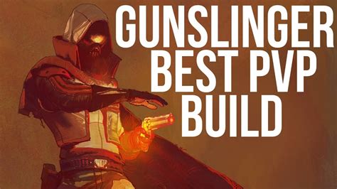 Destiny 2 The Best Gunslinger Hunter Build For Pvp Youtube