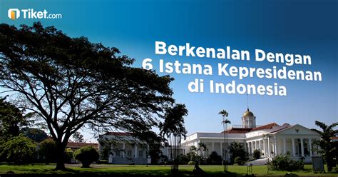 Gambar 6 Istana Kepresidenan Indonesia Berkenalan Gambar Gedung Negara