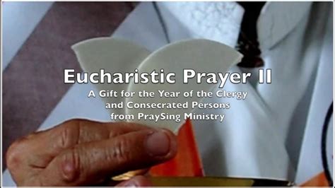 Eucharistic Prayer 2 Youtube