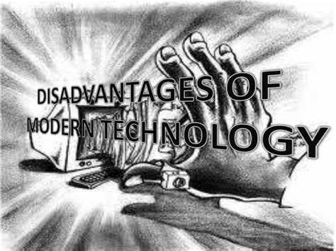 Advantages of technologies and gadgets: disadvantages of modern technology