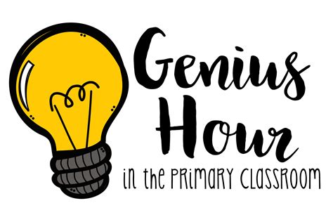 Awakening the Genius in You Primary Classroom: Genius Hour - The Teacher Bag