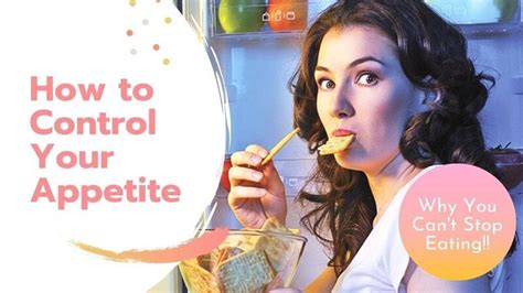How To Control Your Appetite And Cravings 15 Evidence Based Ways