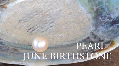 June Birthstone Pearl Youtube
