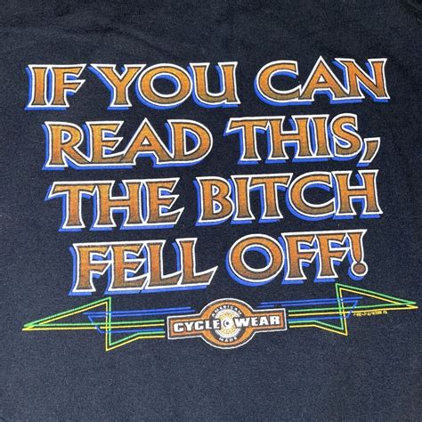Vintage If You Can Read This The Bitch Fell Off Harley Biker T Shirt Size Xxl Sidelineswap