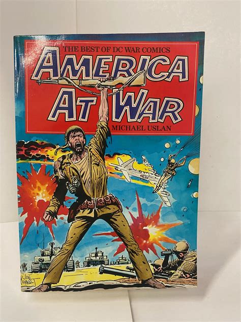 America At War The Best Of Dc War Comics Michael Uslan First Printing