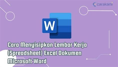 Menyisipkan Lembar Kerja Spreadsheet Excel Di Dokumen Microsoft Word