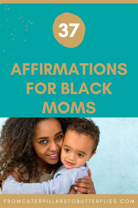 37 Affirmations For Black Moms Personal Growth Blog And Coaching For