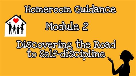 Homeroom Guidance Module 2 Discovering The Road To Self Discipline