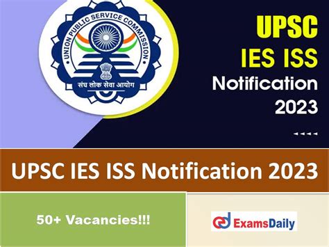 Upsc Ies Iss Notification 2023 Pdf Out Apply Online For 50 Vacancies Check Important Dates