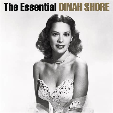 The Essential Dinah Shore By Dinah Shore On Apple Music