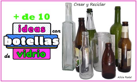 M S De Ideas Con Botellas O Frascos De Vidrio Crear Y Reciclar