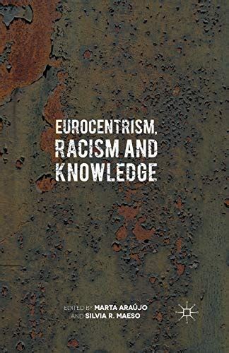 9781349450985 Eurocentrism Racism And Knowledge Debates On History And Power In Europe And