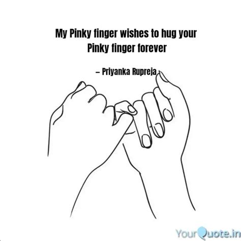 My Pinky Finger Wishes T Quotes Writings By Priyanka Rupreja Yourquote