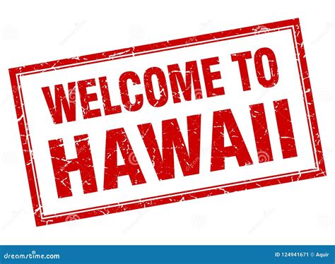 Welcome To Hawaii Stamp Stock Vector Illustration Of Grungy 124941671