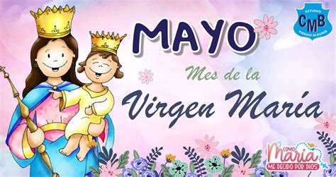 Mayo Mes De La Virgen María Colegio Margarita Bosco
