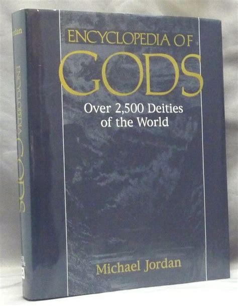 Encyclopedia Of Gods Over 2500 Deities Of The World Gods Michael