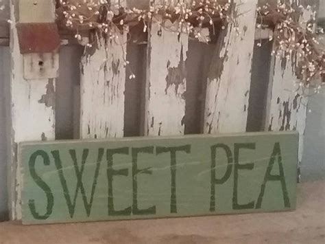 Sweet Pea Distressed Wood Sign By Boardshortssigns On Etsy Distressed