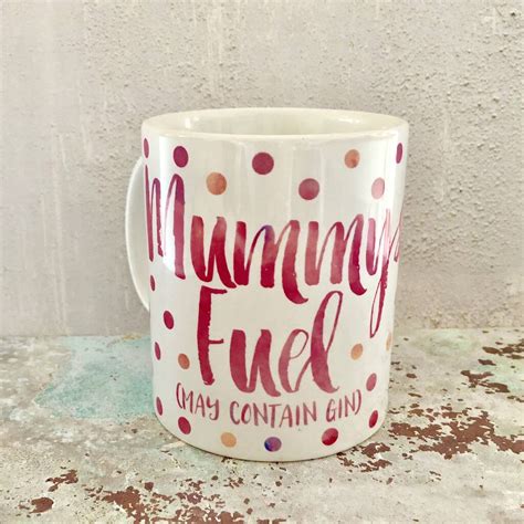 Mummys Fuel Gin Mug By Livi And Belle