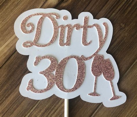 Dirty 30 Cake Topper Dirty Thirty Cake Topper 30th Birthday Etsy