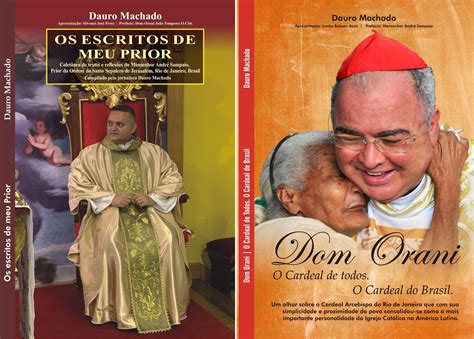 Dauro Machado A Felicidade De Concluir Livros Sobre Dois Grandes Líderes Religiosos Diário Do