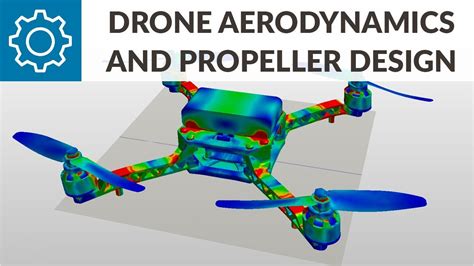 Diy Drone Design Workshop Drone Aerodynamics And Propeller Design Youtube