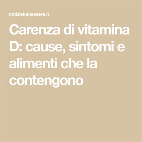 La lettera k non è altro che l'iniziale di una parola tedesca, koagulation,che esprime perfettamente la funzione più importante di questa vitamina: Carenza di vitamina D: riconoscerne i sintomi e alimenti ...