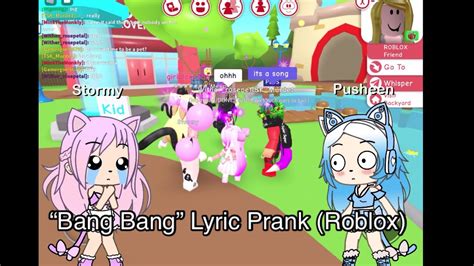 This is the music code for bang! "Bang Bang" Lyric Prank (Roblox) - YouTube