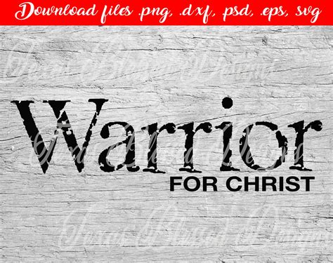Svg Warrior For Christ Digital File For Cricut Silhouette Etsy