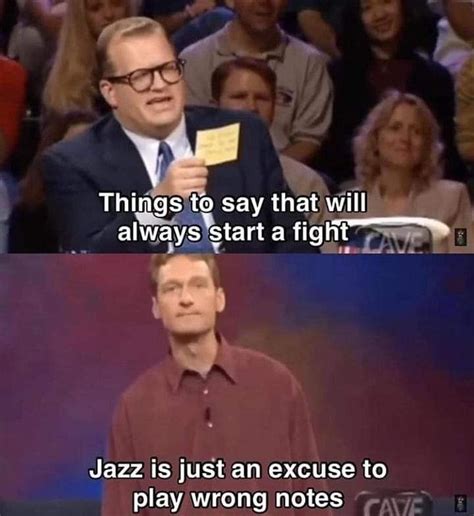 Jazz Is Just An Excuse To Play Wrong Notes Band Jokes Music Jokes