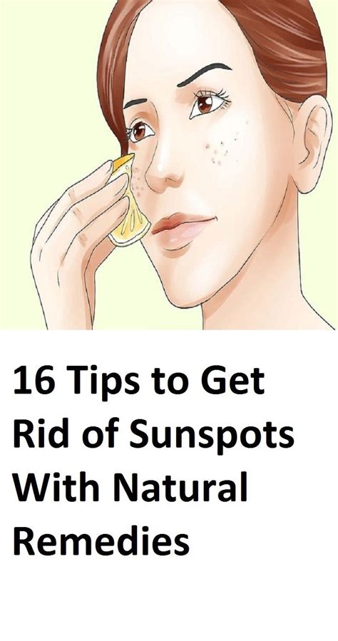 16 Tips To Get Rid Of Sunspots With Natural Remedies Health Womens Club Natural Remedies