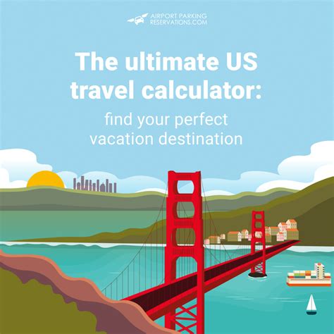 Find Your Perfect Vacation Destination Us Travel Calculator