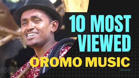 Most Viewed Oromo Music On Youtube Sirboota Afaan Oromoo Baayee