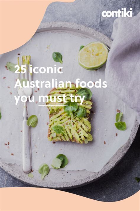 25 Iconic Australian Foods You Must Try Australian Food Food Aussie
