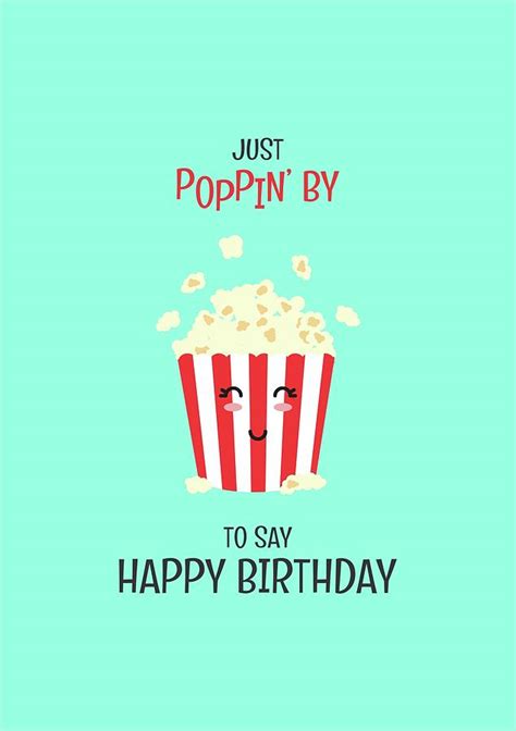 Just Poppin By Birthday Card Digital Art By Simplecardsco Pixels