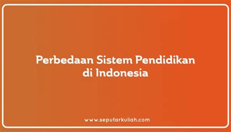 Persamaan Dan Perbedaan Sistem Pendidikan Di Indonesia Dan Australia