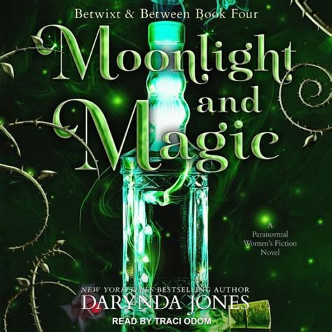Moonlight And Magic By Darynda Jones Traci Odom 2940177289076