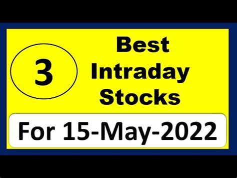 Best 3 INTRADAY STOCKS For 15 MAY 2023 Best Stocks For Intraday