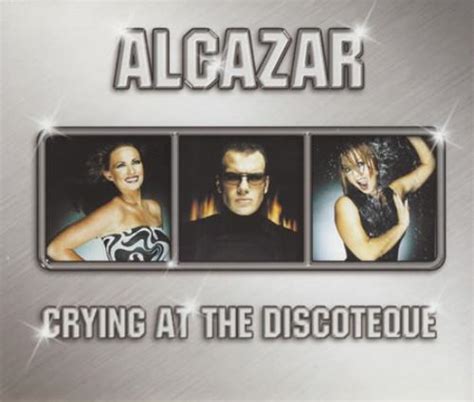Corrected and timed chords in concert tuning with fully labeled sections, strumming pattern. Alcazar Crying At The Discoteque UK CD single (CD5 / 5 ...