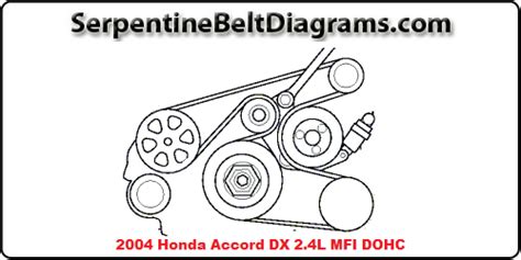 2004 Honda Accord Dx 24l Dohc Serpentine Belt Serpentine Belt Diagrams