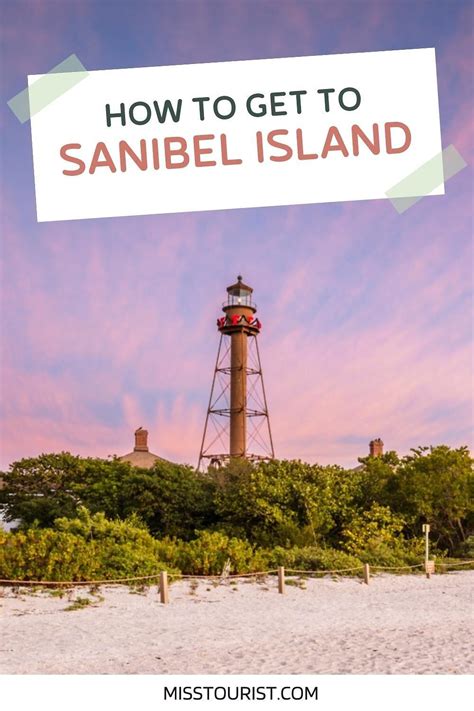 This Is Your Ultimate Guide On How To Get To Sanibel Island Find Out
