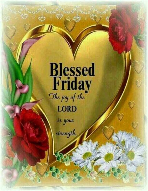 276 Best Friday Blessings Images On Pinterest Friday Morning Happy